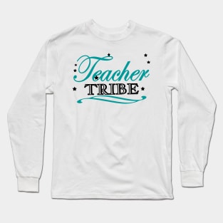 Teacher Tribe Long Sleeve T-Shirt